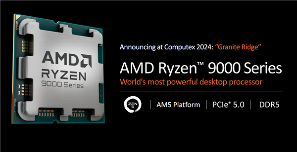 AMD Zen5銳龍9000系列正式發(fā)布：同頻性能飆升16％！功耗驟降38％
