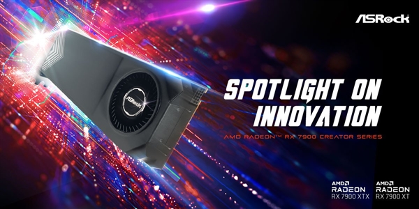 華擎發(fā)布RX 7900 Creator：AMD顯卡第一次擁抱16針供電接口